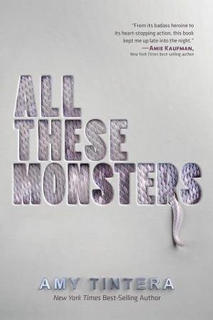 All These Monsters by Amy Tintera