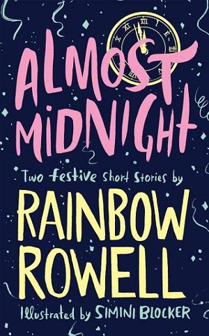 Almost Midnight: Two Short Stories by Rainbow Rowell