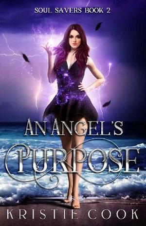 An Angel’s Purpose by Kristie Cook