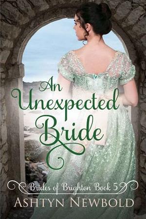 An Unexpected Bride by Ashtyn Newbold