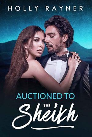 Auctioned to the Sheikh by Holly Rayner