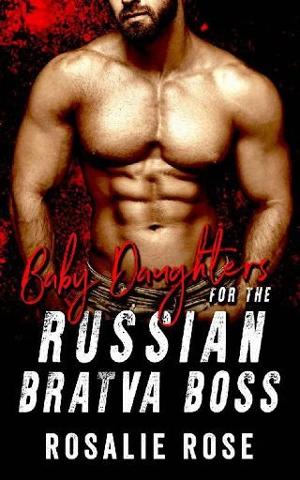 Baby Daughters for the Russian Bratva Boss by Rosalie Rose