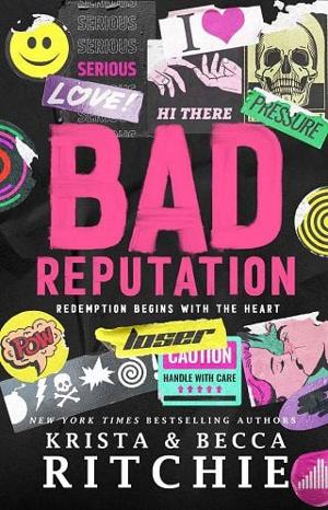 Bad Reputation by Krista & Becca Ritchie