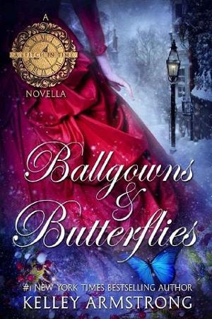 Ballgowns & Butterflies by Kelley Armstrong