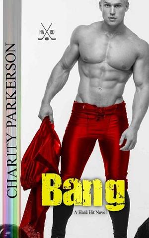 Bang by Charity Parkerson