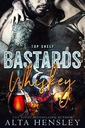 Bastards & Whiskey by Alta Hensley