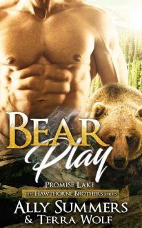 Bear Play by Ally Summers, Terra Wolf