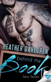 Behind The Book by Heather Dahlgren