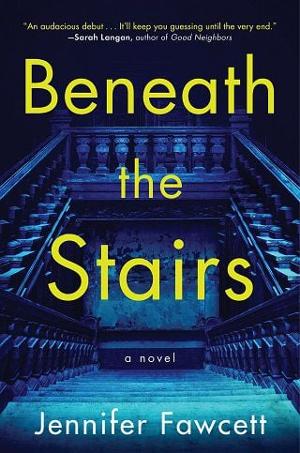 Beneath the Stairs by Jennifer Fawcett