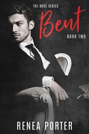 Bent by Renea Porter