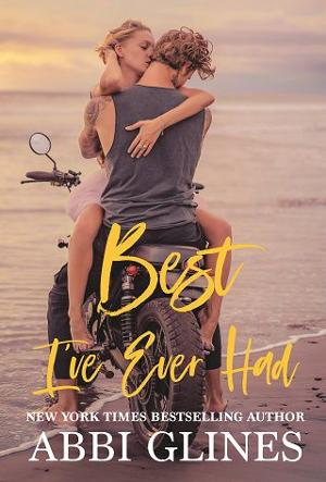 Best I’ve Ever Had by Abbi Glines