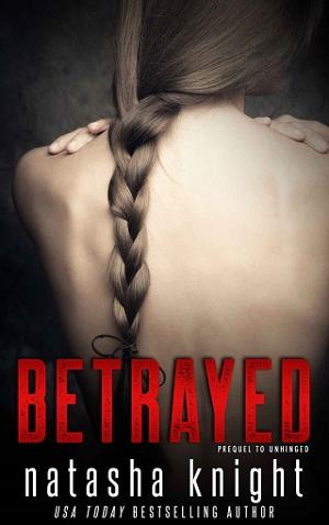 Betrayed by Natasha Knight