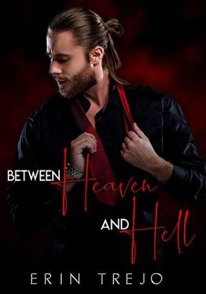 Between Heaven and Hell by Erin Trejo