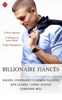 Billionaire Fiances by Rachel Lyndhurst et al