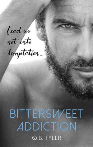 Bittersweet Addiction by Q.B. Tyler