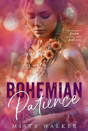 Bohemian Patience by Misty Walker