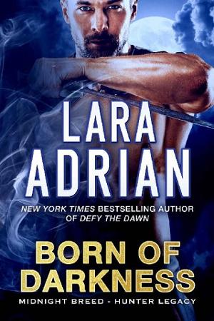 Born of Darkness by Lara Adrian