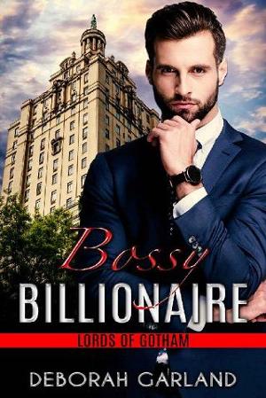 Bossy Billionaire by Deborah Garland