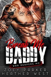 Break Me, Daddy by Zoey Parker