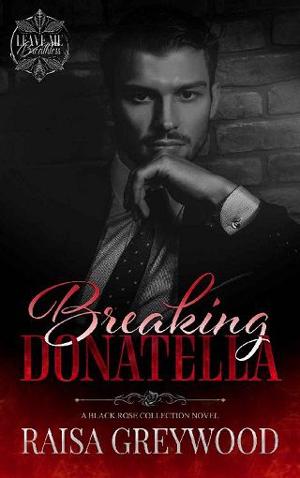 Breaking Donatella by Raisa Greywood