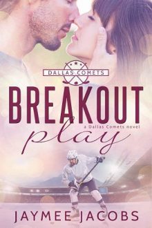 Breakout Play (Dallas Comets #3) by Jaymee Jacobs