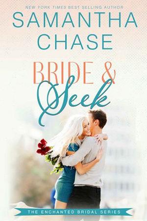 Bride & Seek by Samantha Chase