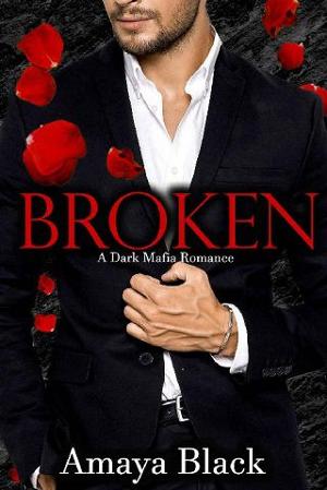 Broken by Amaya Black