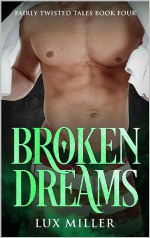 Broken Dreams by Lux Miller