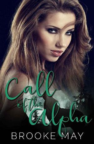 Call of the Alpha by Brooke May