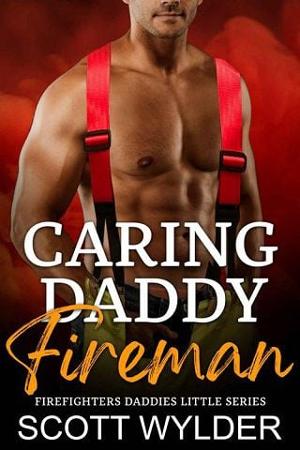 Caring Fireman Daddy by Scott Wylder