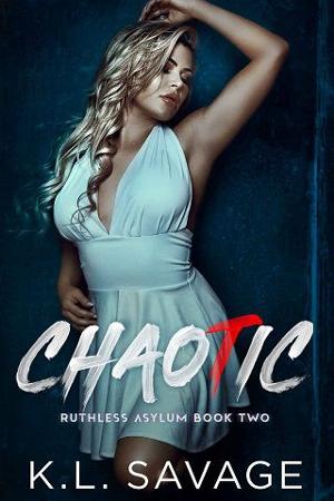 Chaotic by K.L. Savage