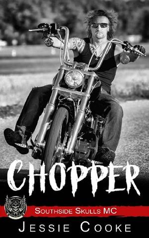 Chopper by Jessie Cooke