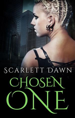 Chosen One by Scarlett Dawn