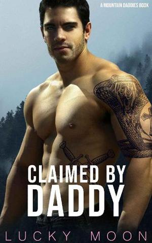 Claimed By Daddy by Lucky Moon