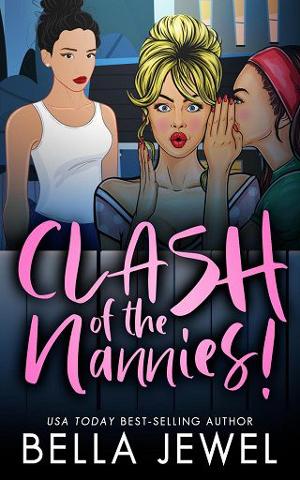 Clash of the Nannies by Bella Jewel