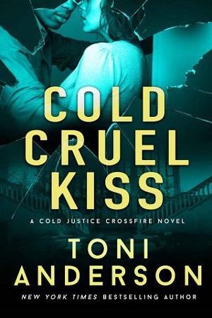 Cold Cruel Kiss by Toni Anderson