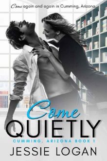 Come Quietly by Jessie Logan