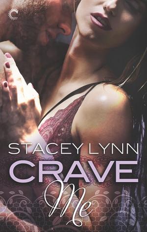 Crave Me by Stacey Lynn