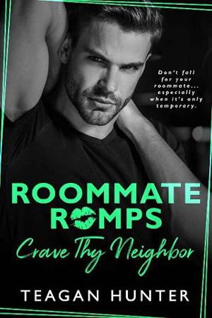 Crave Thy Neighbor by Teagan Hunter