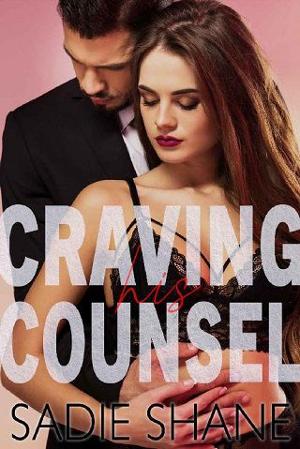 Craving His Counsel by Sadie Shane