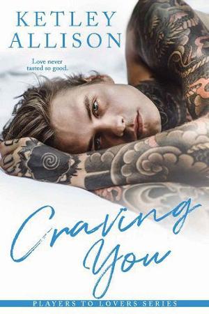 Craving You by Ketley Allison