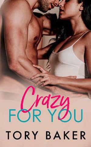 Crazy for You by Tory Baker