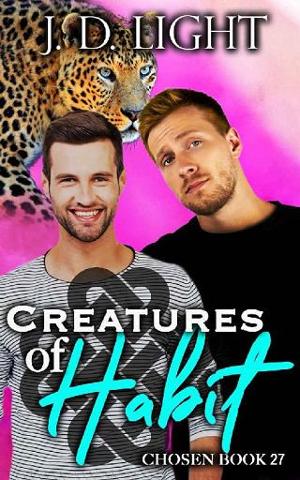 Creatures of Habit by J.D. Light