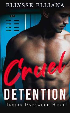 Cruel Detention by Ellysse Elliana