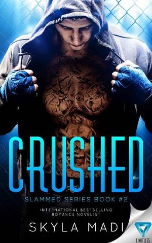 Crushed by Skyla Madi