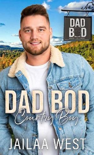 Dad Bod Country Boy by Jailaa West