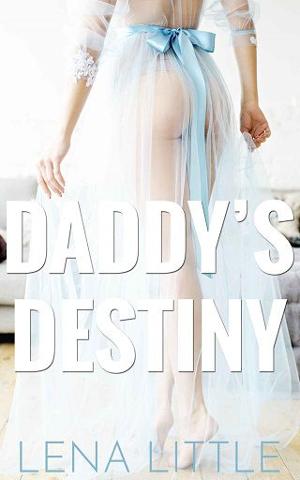 Daddy’s Destiny by Lena Little