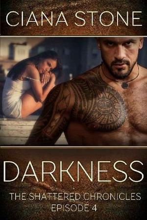 Darkness by Ciana Stone