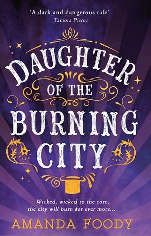 Daughter of the Burning City by Amanda Foody