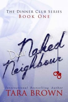 Dear Naked Neighbour by Tara Brown